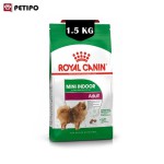 غذای خشک سگ مینی ایندور ادالت رویال کنین (Royal Canin Mini Indoor Adult) وزن 1.5 کیلوگرم - Image 5
